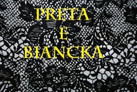 Preta e Biancka
